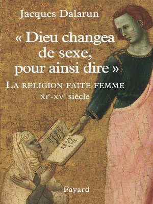 cover image of "Dieu changea de sexe, pour ainsi dire"